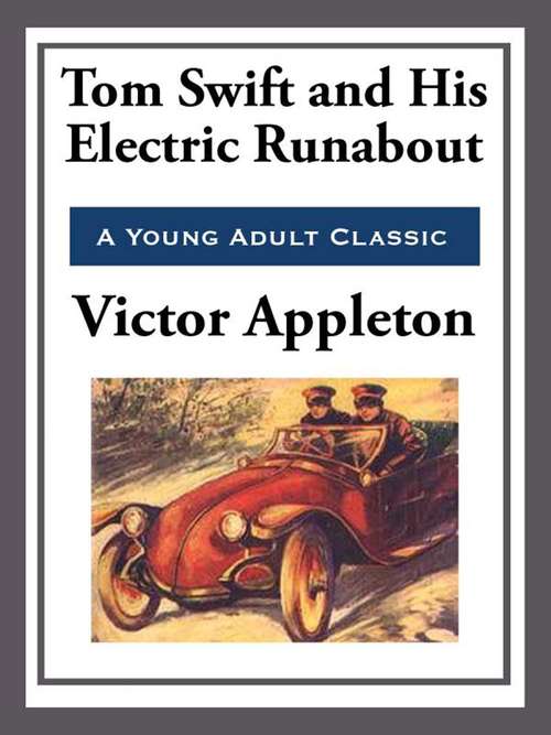 Book cover of Tom Swift and His Electric Runabout