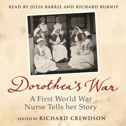 Book cover of Dorothea's War: The Diaries of a First World War Nurse