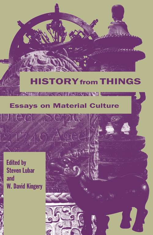 Book cover of History from Things: Essays on Material Culture