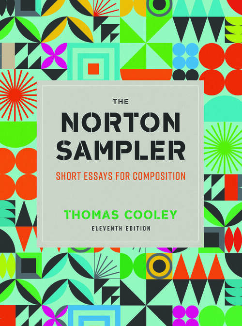 Book cover of The Norton Sampler (Eleventh Edition): Short Essays For Composition (Eleventh Edition)