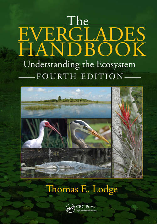 Book cover of The Everglades Handbook: Understanding the Ecosystem, Fourth Edition (4)