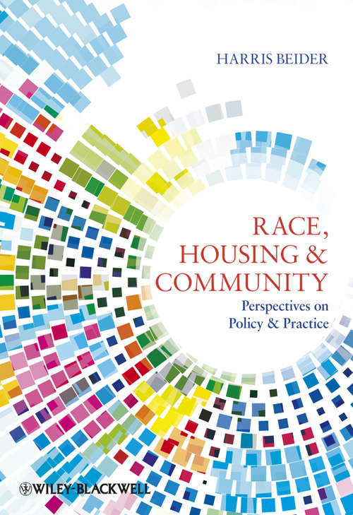 Book cover of Race, Housing and Community: Perspectives on Policy and Practice (Real Estate Issues Ser.)