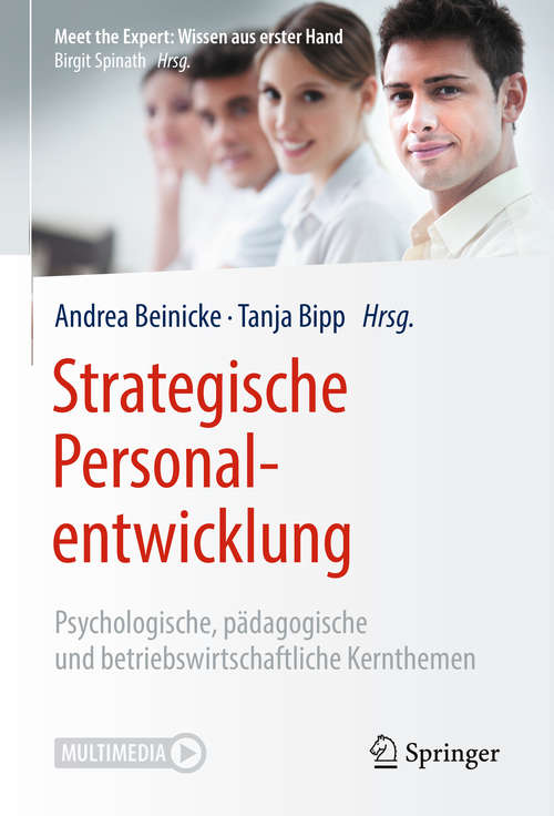 Book cover of Strategische Personalentwicklung: Psychologische, Pädagogische Und Betriebswirtschaftliche Kernthemen (Meet The Expert: Wissen Aus Erster Hand Ser.)