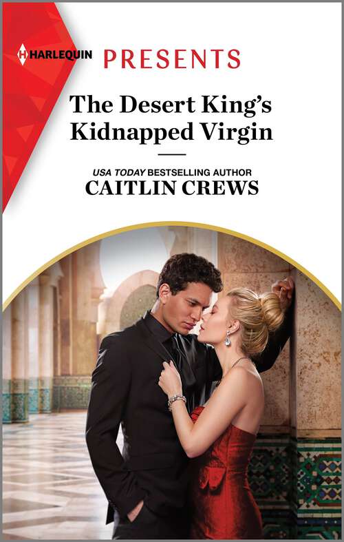 Book cover of The Desert King's Kidnapped Virgin (Original) (Innocent Stolen Brides #1)