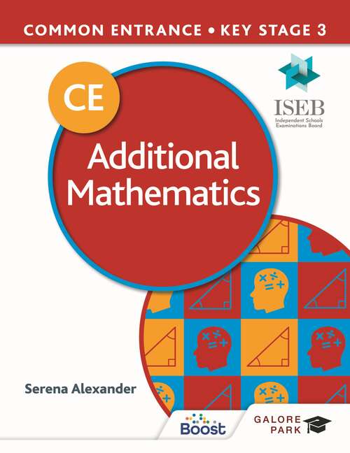 Book cover of Common Entrance 13+ Additional Mathematics for ISEB CE and KS3