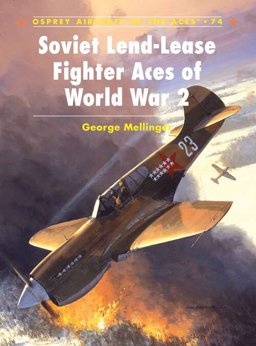 Book cover of Soviet Lend-Lease Fighter Aces of World War 2