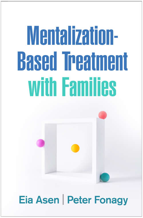 Book cover of Mentalization-Based Treatment with Families