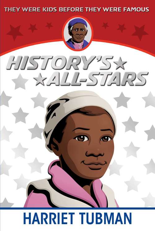 Book cover of Harriet Tubman (History's All-stars Ser.)