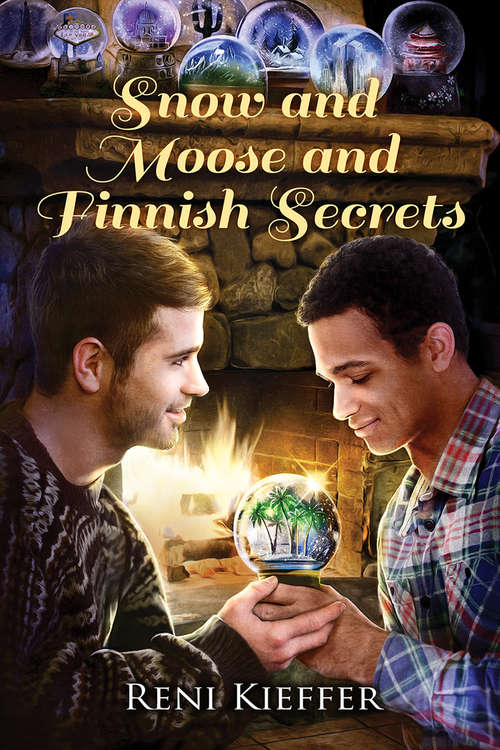 Book cover of Snow and Moose and Finnish Secrets