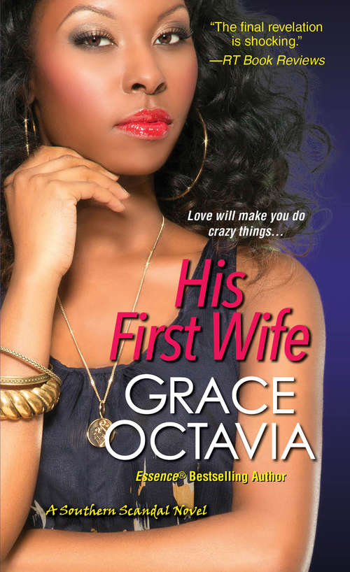 Book cover of His First Wife (A Southern Scandal Novel #1)