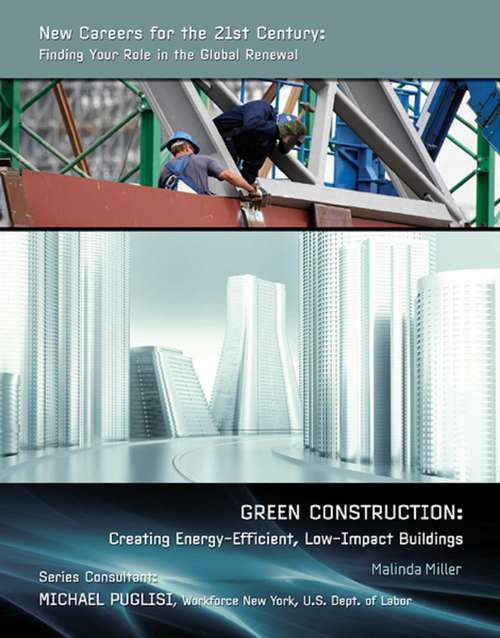 Book cover of Green Construction: Creating Energy-Efficient, Low-Impact Buildings 