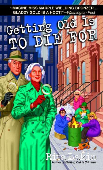 Book cover of Getting Old Is To Die For