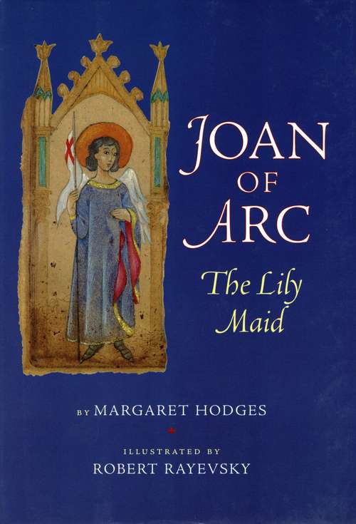 Book cover of Joan of Arc: The Lily Maid