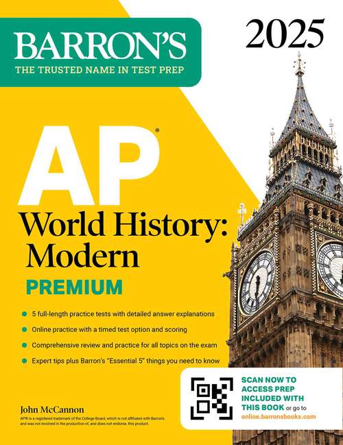 Book cover of AP World History: Modern Premium, 2025: Prep Book with 5 Practice Tests + Comprehensive Review + Online Practice (Barron's AP Prep)