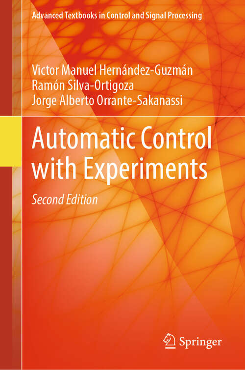 Book cover of Automatic Control with Experiments (2nd ed. 2024) (Advanced Textbooks in Control and Signal Processing)