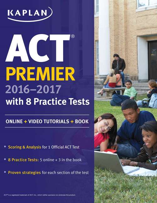 Book cover of ACT Premier 2016-2017 with 8 Practice Tests: Online + Video Tutorials + Book