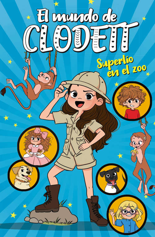 Book cover of Superlío en el zoo (El mundo de Clodett: Volumen 3)