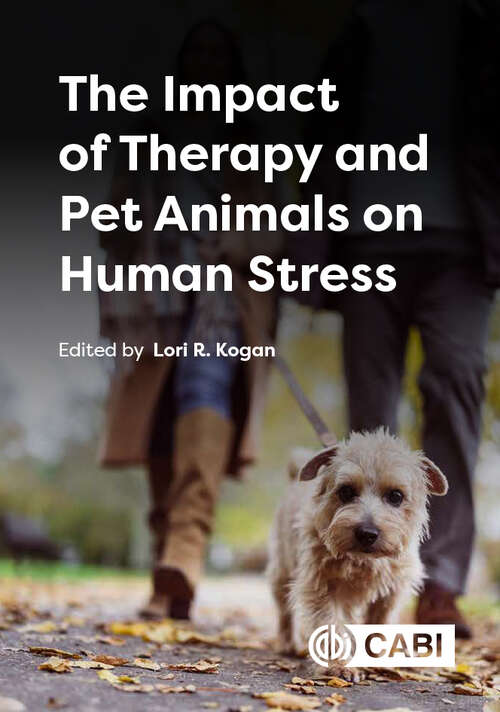 Book cover of The Impact of Therapy and Pet Animals on Human Stress