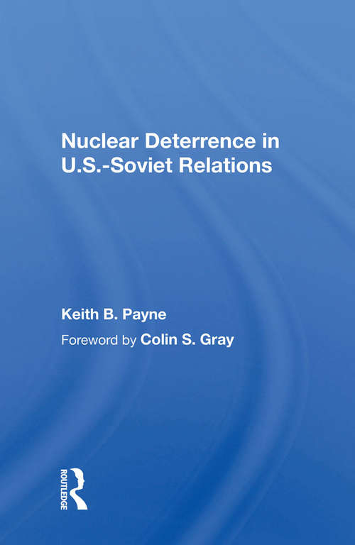 Book cover of Nuclear Deterrence In U.s.-soviet Relations