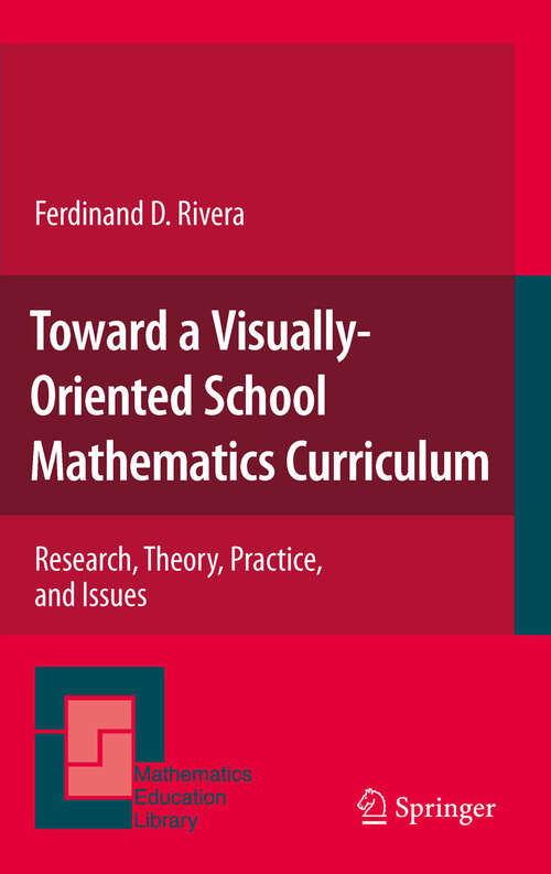 Book cover of Toward a Visually-Oriented School Mathematics Curriculum