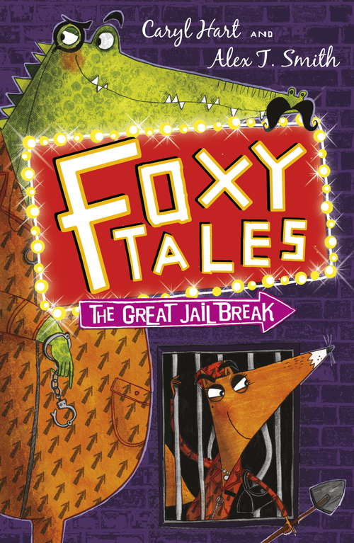 Book cover of The Great Jail Break: Book 3 (Foxy Tales #3)