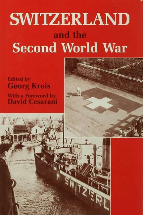 Book cover of Switzerland and the Second World War