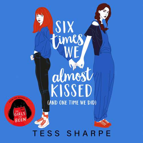 Book cover of Six Times We Almost Kissed (And One Time We Did)