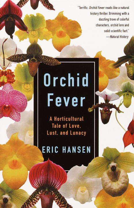 Book cover of Orchid Fever: A Horticultural Tale of Love, Lust, and Lunacy