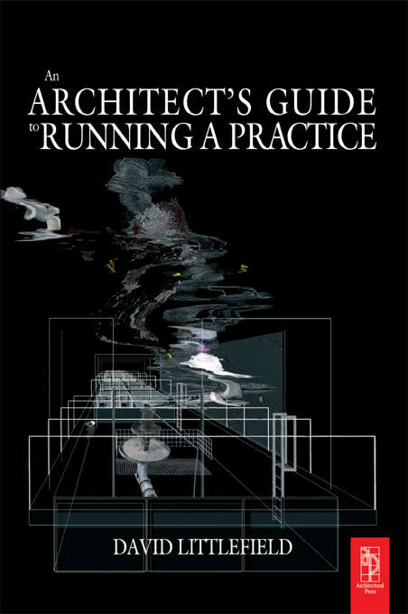 Book cover of The Architect's Guide to Running a Practice