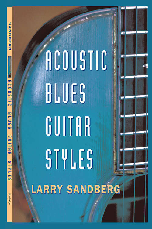 Book cover of Acoustic Blues Guitar Styles