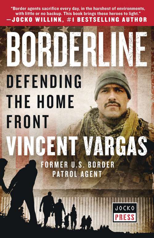 Book cover of Borderline: Defending the Home Front