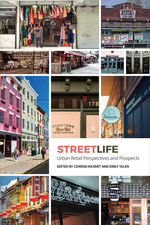 Book cover of Streetlife: Urban Retail Dynamics and Prospects