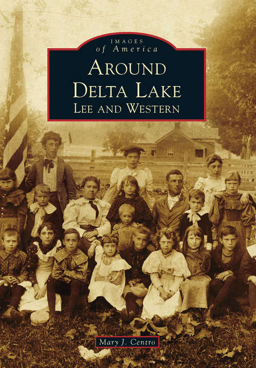 Book cover of Around Delta Lake: Lee and Western