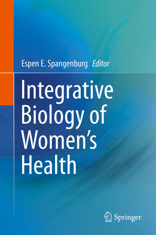 Book cover of Integrative Biology of Women's Health