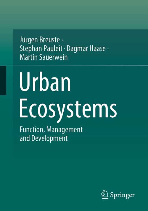 Book cover of Urban Ecosystems: Function, Management and Development (1st ed. 2021)