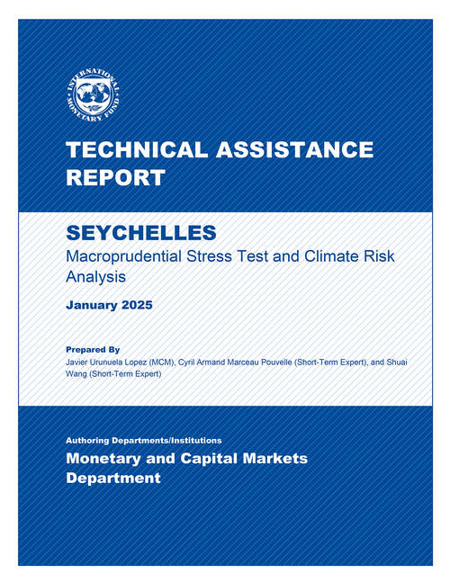 Book cover of Seychelles: Technical Assistance Report-Macroprudential Stress Testing and Climate Risk Analysis