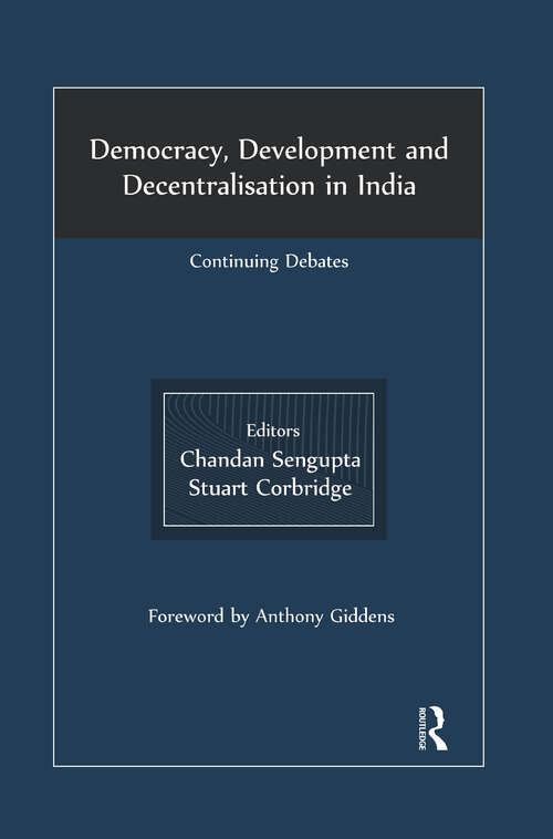 Book cover of Democracy, Development and Decentralisation in India: Continuing Debates