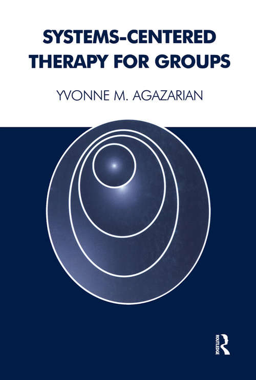 Book cover of Systems-Centered Therapy for Groups