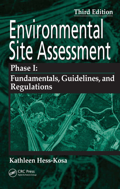 Book cover of Environmental Site Assessment Phase I: A Basic Guide, Third Edition