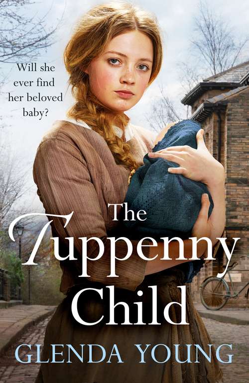 Book cover of The Tuppenny Child: An emotional saga of love and loss