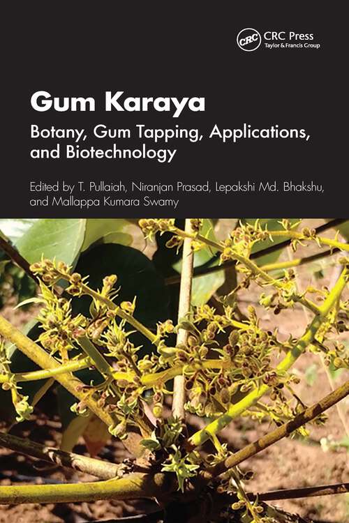 Book cover of Gum Karaya: Botany, Gum Tapping, Applications, and Biotechnology