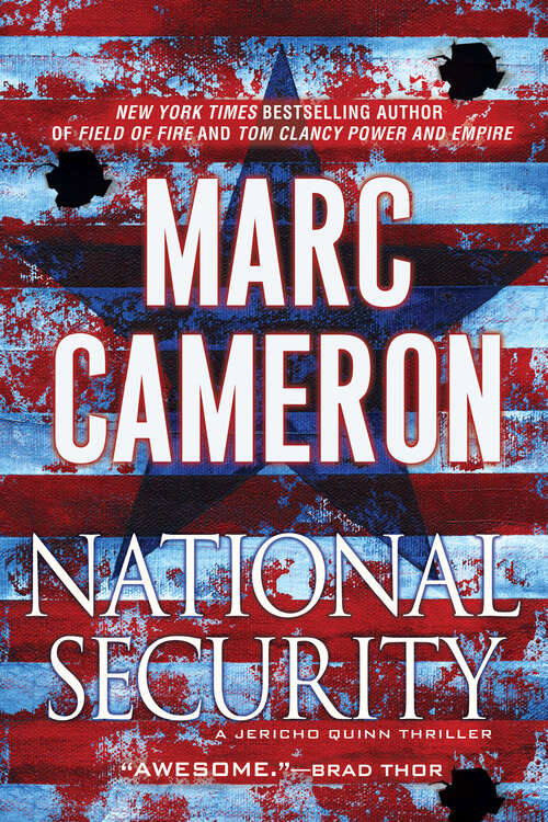 Book cover of National Security (A Jericho Quinn Thriller #1)