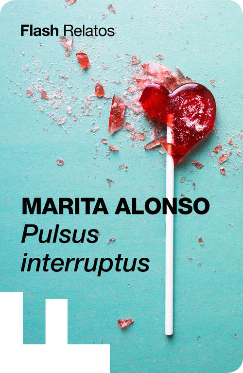 Book cover of Pulsus interruptus (Flash Relatos)