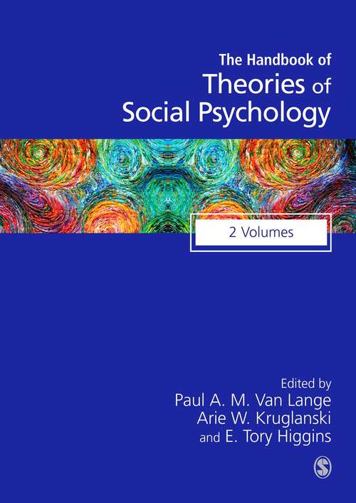 Book cover of Handbook of Theories of Social Psychology: Collection: Volumes 1 & 2 (SAGE Social Psychology Program)