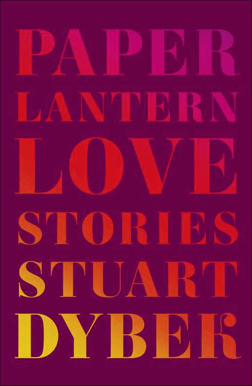 Book cover of Paper Lantern: Love Stories