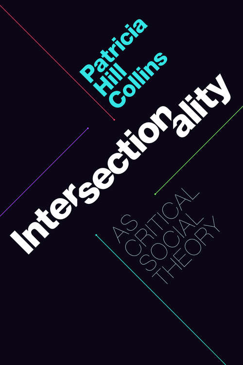 Book cover of Intersectionality as Critical Social Theory