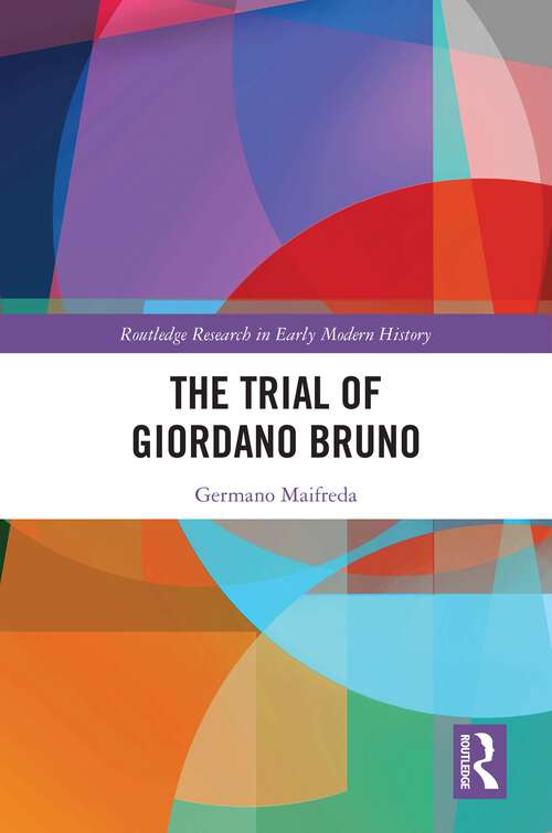 Book cover of The Trial of Giordano Bruno