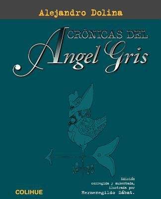 Book cover of Crónicas del Ángel gris