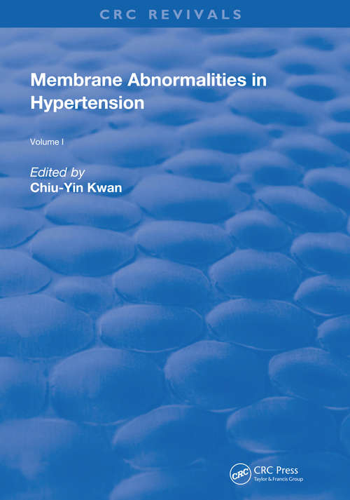 Book cover of Membrane Abnormalities In Hypertension (Routledge Revivals #1)