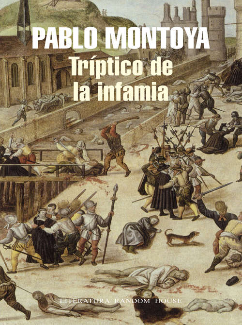 Book cover of Triptico de la infamia